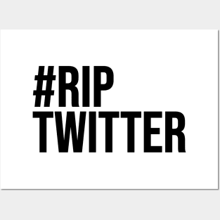 #RipTwitter Posters and Art